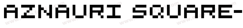 Aznauri Square字体转换